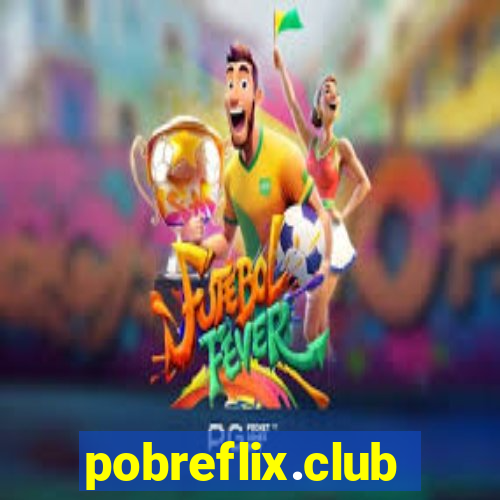 pobreflix.club