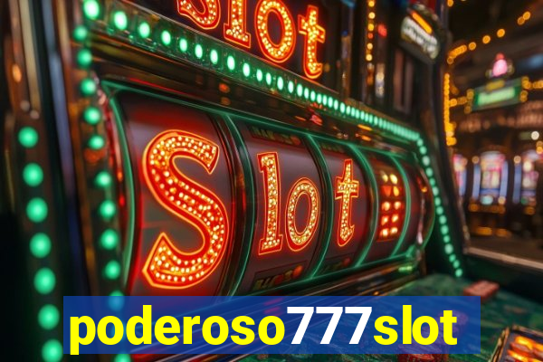 poderoso777slots