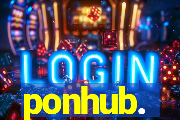 ponhub.