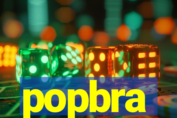 popbra