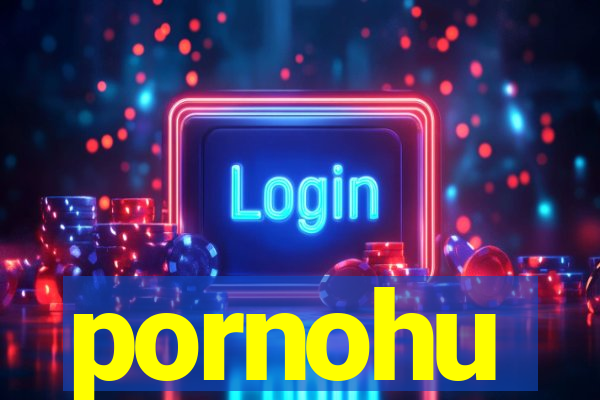 pornohu