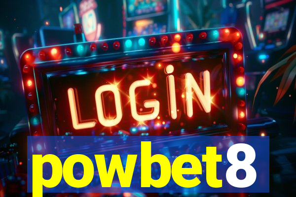 powbet8