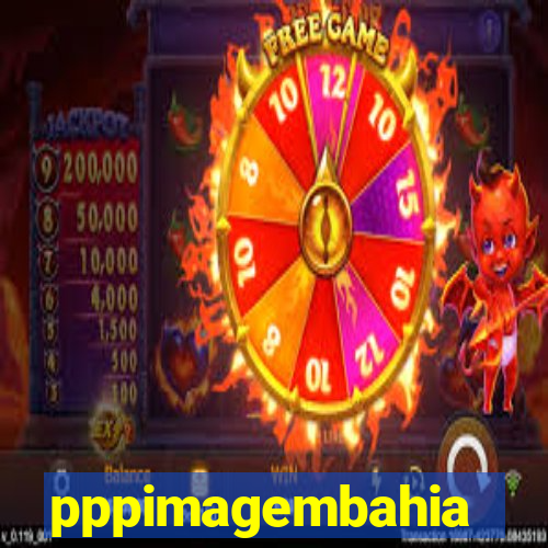 pppimagembahia