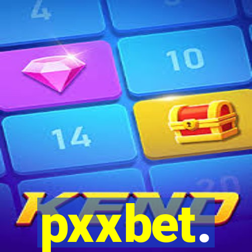 pxxbet.