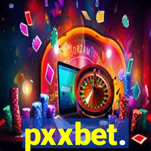 pxxbet.