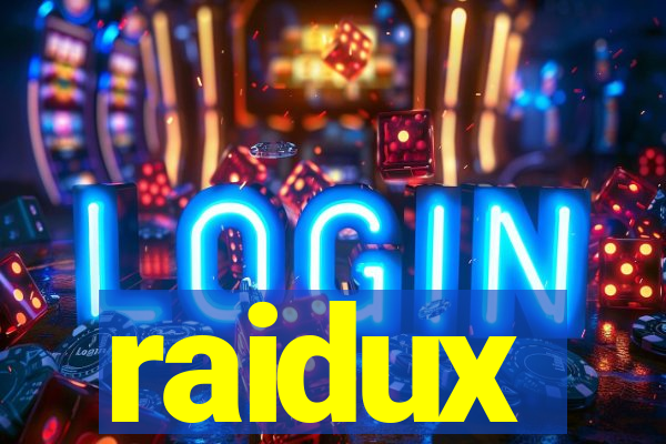 raidux