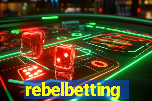 rebelbetting