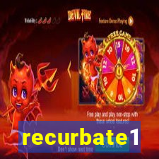 recurbate1