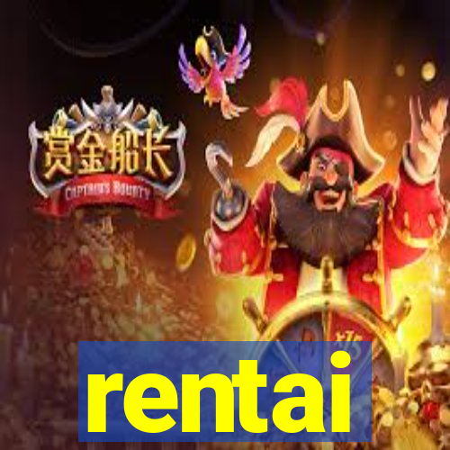 rentai