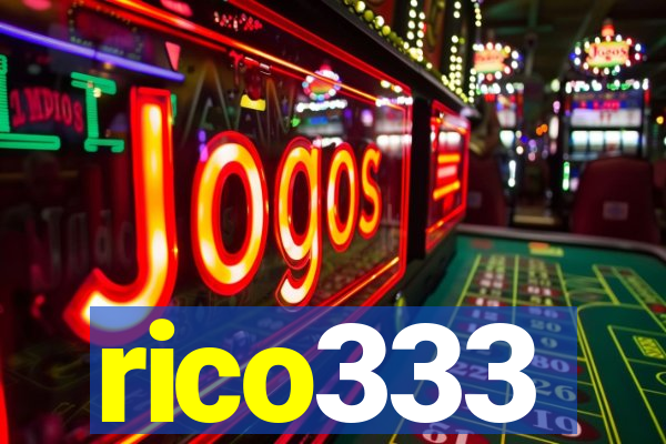 rico333