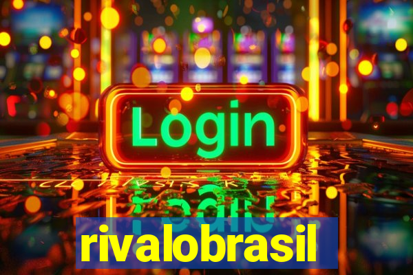 rivalobrasil