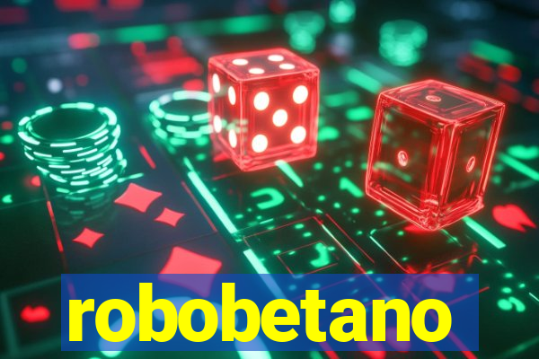 robobetano