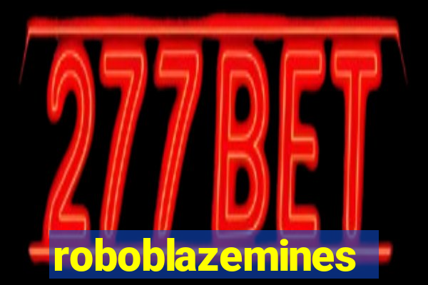 roboblazemines