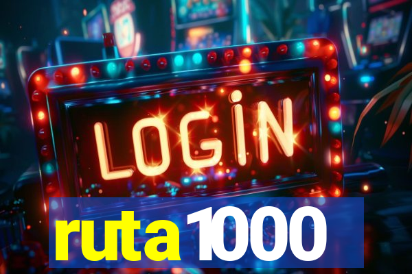 ruta1000