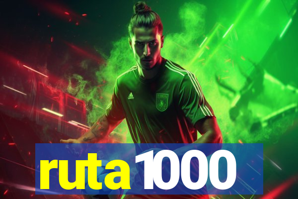 ruta1000