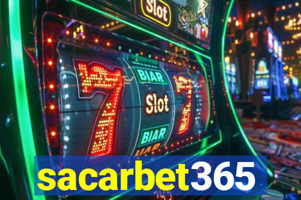 sacarbet365