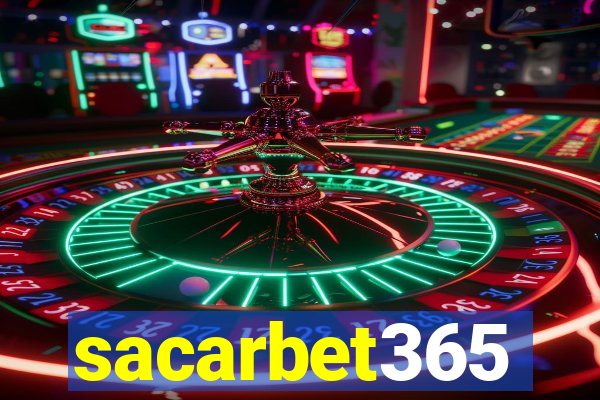 sacarbet365