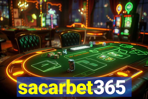 sacarbet365