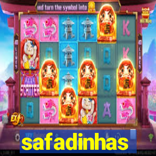 safadinhas