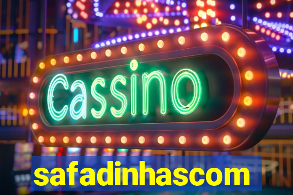 safadinhascom