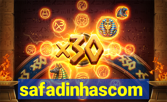 safadinhascom