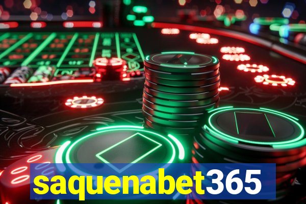 saquenabet365