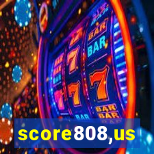 score808,us