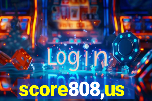 score808,us