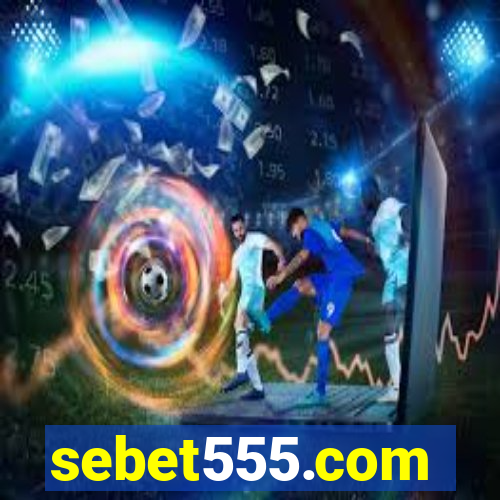 sebet555.com