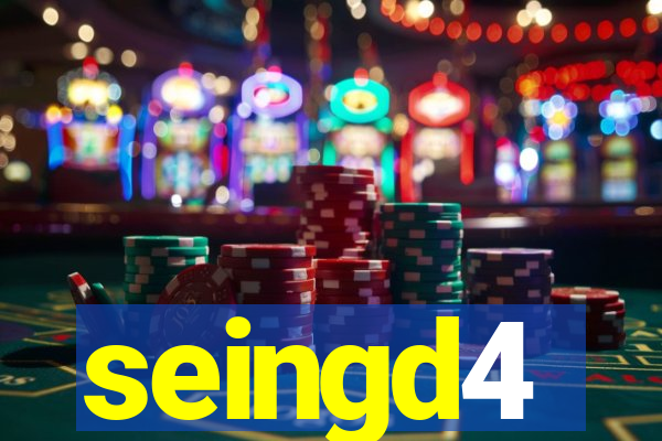 seingd4