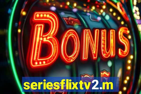 seriesflixtv2.me