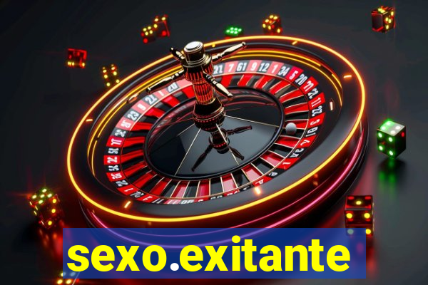 sexo.exitante