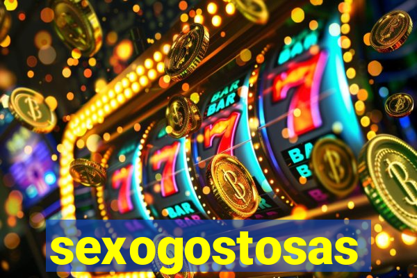 sexogostosas