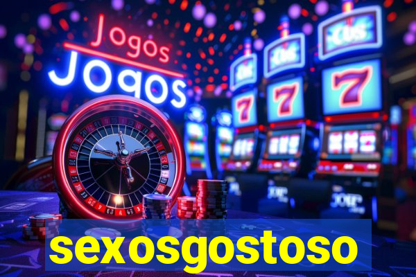 sexosgostoso