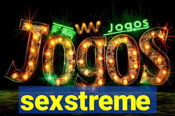 sexstreme