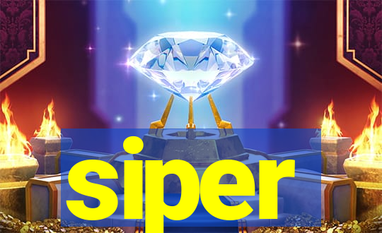 siper