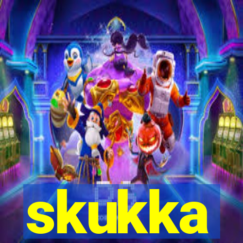 skukka