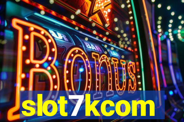 slot7kcom