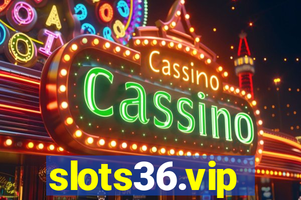 slots36.vip