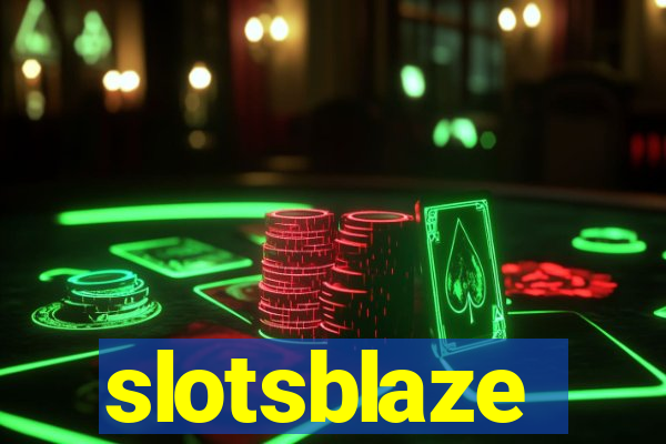 slotsblaze