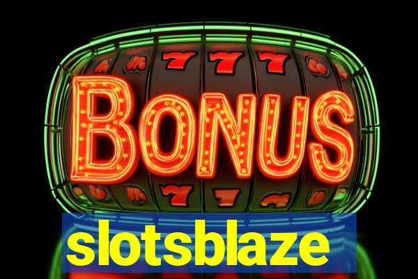 slotsblaze