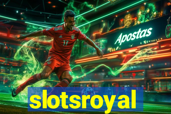 slotsroyal