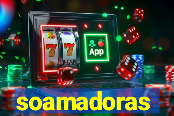 soamadoras