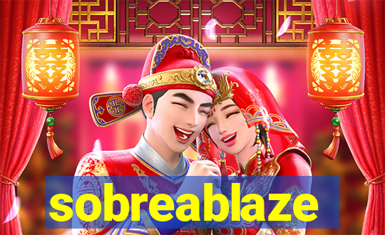 sobreablaze