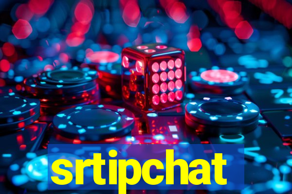 srtipchat