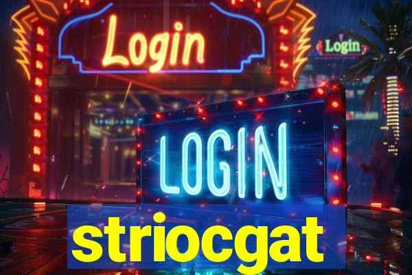 striocgat