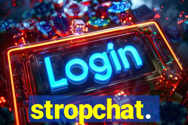 stropchat.