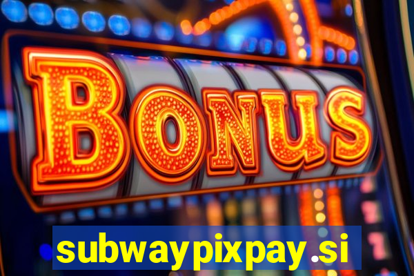 subwaypixpay.site