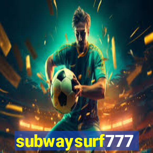 subwaysurf777