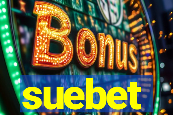 suebet